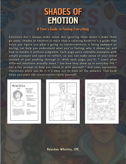 Shades of Emotion: A Teen's Guide to Feeling Everything
